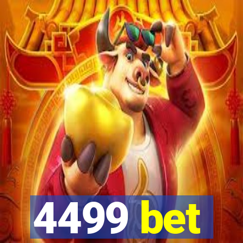 4499 bet